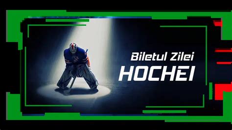 biletul zilei hochei|Biletul Zilei – Pariuri cu biletele zilei .